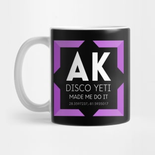 AK- Disco Yeti Made Me Do It- Purple Mug